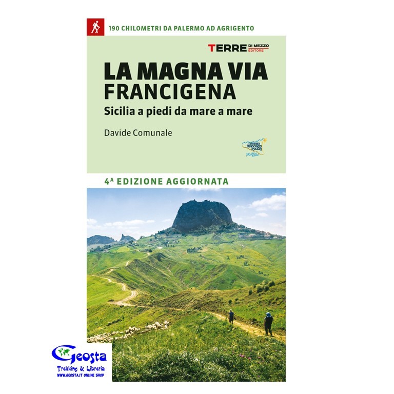 MAGNA VIA SICILIA A PIEDI DA MARE A MARE Geosta