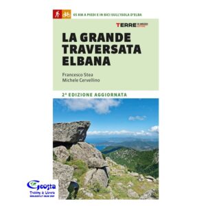 GRANDE TRAVERSATA ELBANA 2 ED