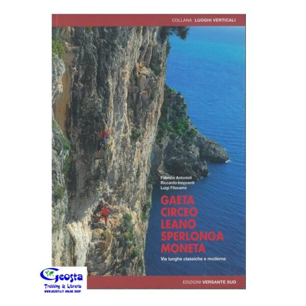 GAETA, CIRCEO, LEANO, SPERLONGA, MONETA. VIE ...