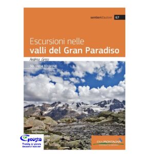 ESCURSIONI NELLE VALLI DEL GRAN PARADISO