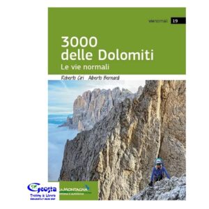 3000 DELLE DOLOMITI. LE VIE NORMALI