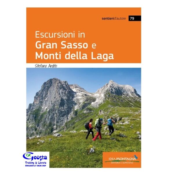ESCURSIONI IN GRAN SASSO E MONTI DELLA LAGA NE