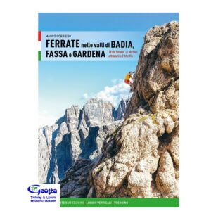 FERRATE NELLE VALLI DI BADIA, FASSA E GARDENA