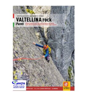 VALTELLINA ROCK. PARETI. MULTIPITCH SPORTIVE