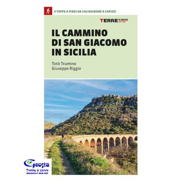 7717D9B3B348BE2459EB51B65D2ED73E_ CAMMINO DI SAN GIACOMO IN SICILIA
