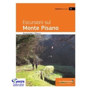 ESCURSIONI SUL MONTE PISANO