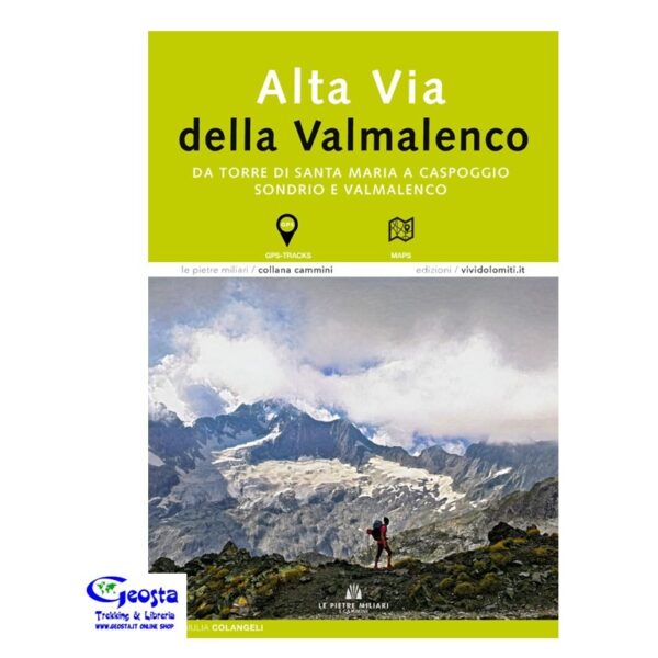 ALTA VIA DELLA VALMALENCO