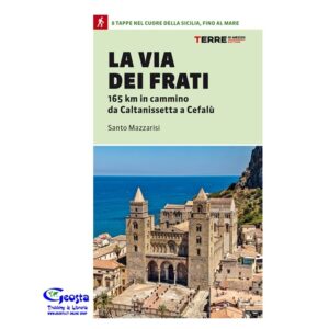 VIA DEI FRATI 165 KM TRA CALTANISSETTA E CEFALU'