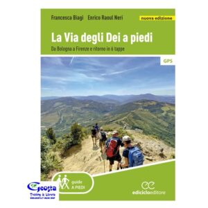 LA VIA DEGLI DEI A PIEDI ED. 2026