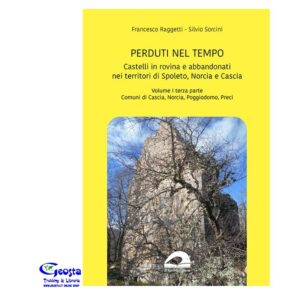 CASTELLI IN ROVINA E ABBANDONATI VOL 1/3