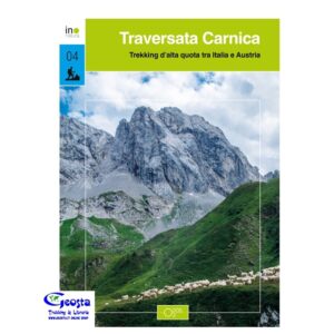 TRAVERSATA CARNICA. TREKKING D'ALTA QUOTA TRA ITALIA-AUSTRIA