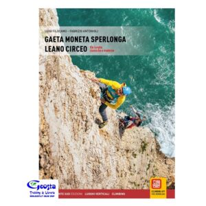 GAETA, MONETA, SPERLONGA, LEANO, CIRCEO. VIE LUNGHE ...