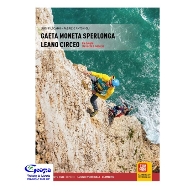 GAETA, MONETA, SPERLONGA, LEANO, CIRCEO. VIE LUNGHE ...